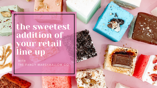 Why The Fancy Marshmallow Co. is Your Go-To for Wholesale & Custom Branded Treats